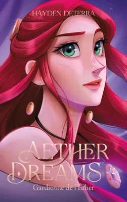 1, Aether Dreams - Gardienne de l'Éther, Le roman de fantasy française éponyme du Webtoon