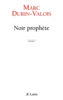 Noir Prophète, roman