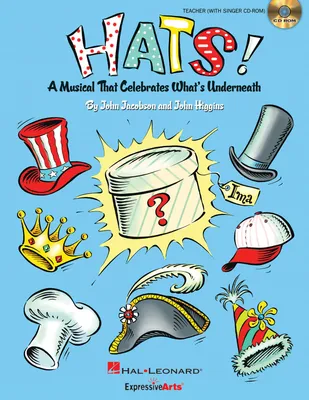 Hats! / A Musical That Celebrates What's Underneat