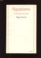 Signatures ou l'institution de l'auteur