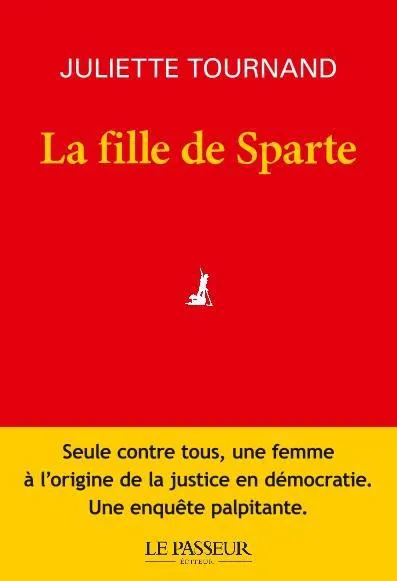 Livres Sciences Humaines et Sociales Philosophie La fille de Sparte Juliette Tournand