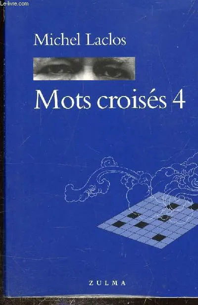 Livres Loisirs Sports Mots croisés., 4, MOTS CROISES 4 Michel Laclos