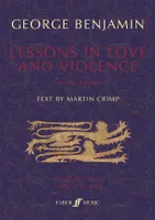 Lessons in love and violence, Opera in two parts (2015-17)