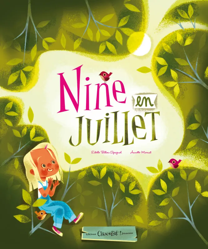 Livres Jeunesse Les tout-petits Albums Nine En Juillet Estelle Billon-Spagnol, Annette Marnat