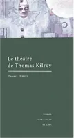 Le Théâtre de Thomas Kilroy