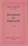 Jérusalem ., 1, Jérusalem Tome I : Jérusalem en Dalécarlie, roman