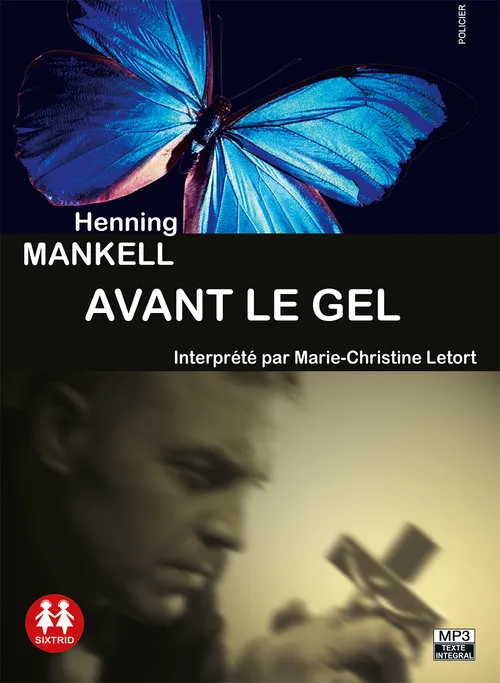 Livres Polar Thriller AVANT LE GEL Henning Mankell