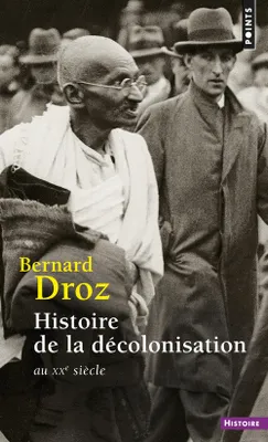 Histoire de la décolonisation, Au XXe siècle