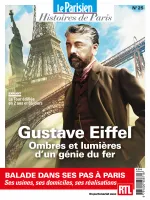 Gustave Eiffel. Ombres et lumières d’un génie du fer, Histoires de Paris