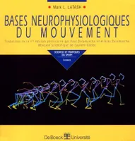 Bases neurophysiologiques du mouvement