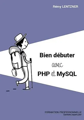 Bien débuter avec PHP/MySQL, Formation professionnelle