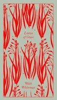 Walt Whitman Leaves of Grass (Penguin Clothbound Classics) /anglais