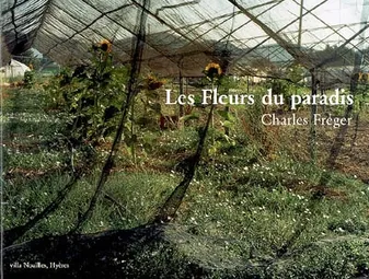 FLEURS DU PARADIS (LES), Charles Fréger