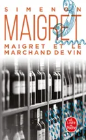 Maigret., Maigret et le marchand de vin, Maigret et le marchand de vin