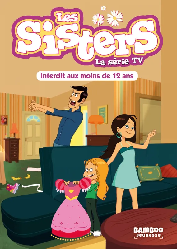 5, Les Sisters - La Série TV - Poche - tome 05, Interdit au moins de 12 ans WILLIAM
