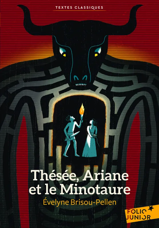 Thésée, Ariane et le Minotaure Évelyne Brisou-Pellen