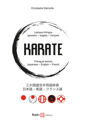 Lexique trilingue KARATE, Japonais - anglais - français