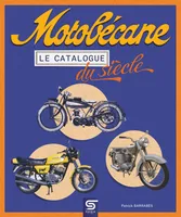 Motobécane, le catalogue du siècle