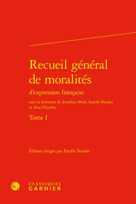 Recueil général de moralités d'expression française