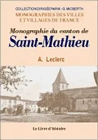 Monographie du canton de Saint-Mathieu
