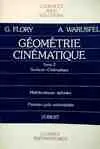 Exercices de géométrie et cinématique, 2, Géométrie/Cinématique Tome II : Surfaces, cinématique