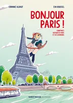 BONJOUR PARIS ! - COMPTINES AUTOUR DE PARIS ET SES ENVIRONS, Comptines autour de Paris et ses environs
