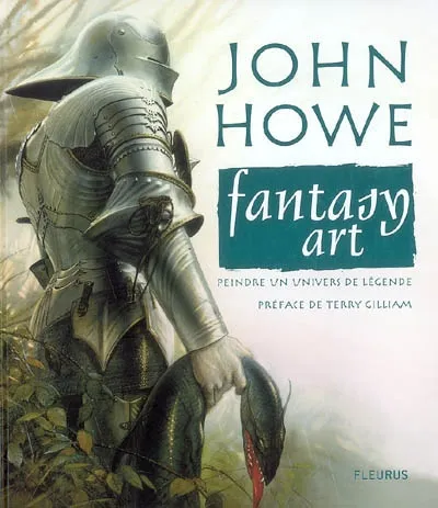 Livres Jeunesse Loisirs et activités FANTASY ART, peindre un univers de légende John Howe