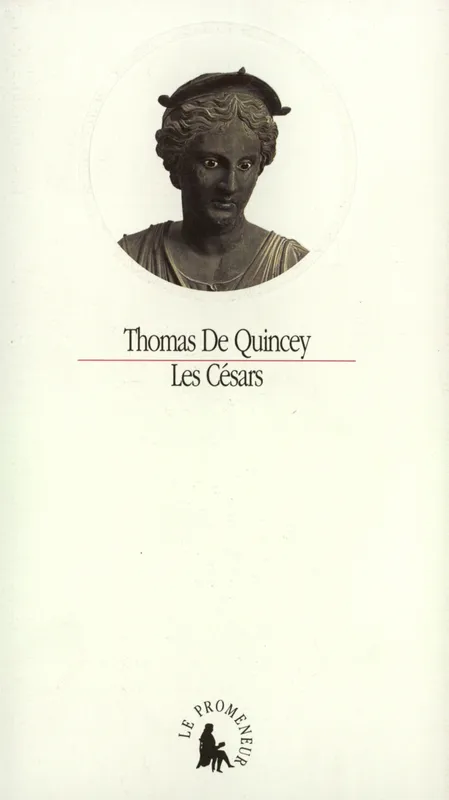 Livres Littérature et Essais littéraires Romans contemporains Etranger Les Césars Thomas De Quincey