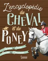 L'Encyclopédie Larousse du Cheval et du Poney