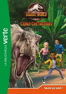 Jurassic World, la colo du crétacé 08 - Sauve qui peut !