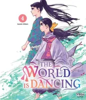 4, The world is dancing - Tome 4