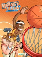 Basket Dunk - Tome 1, tome 1