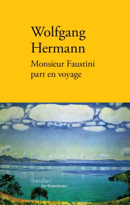 Monsieur Faustini part en voyage, Roman