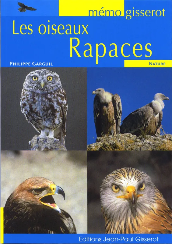 Livres Littérature et Essais littéraires Romans Régionaux et de terroir Mémo - Les oiseaux rapaces Philippe Garguil