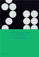 Sherrie Levine - Hong Kong dominoes, [ausstellung, gallery david zwirner, hong kong, 04.09.2021-13.10.2021]