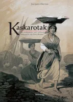 kaskarotak, Les kaskarots, une population singulière du Pays Basque