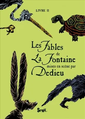 Les fables de La Fontaine, Livre II, 2/FABLES DE LA FONTAINE PAR DEDIEU