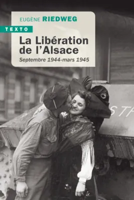 La Libération de l’Alsace, Septembre 1944-mars 1945