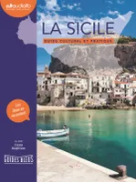 La Sicile, La Sicile, Guide culturel et pratique