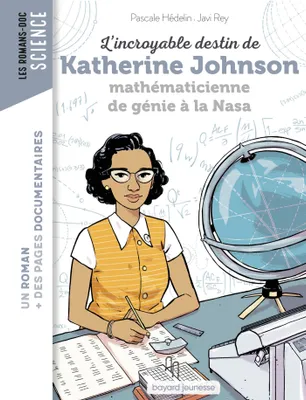 L'incroyable destin de Katherine Johnson, calculatrice de génie à la NASA