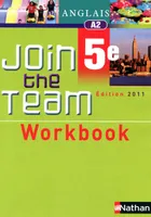 Join the team - workbook - 5ème 2011