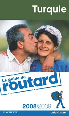 Guide du Routard Turquie 2008/2009