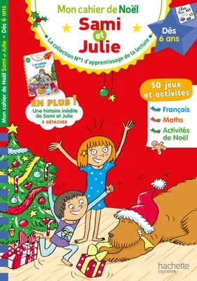 Mon cahier de Noël avec Sami et Julie Dès 6 ans
