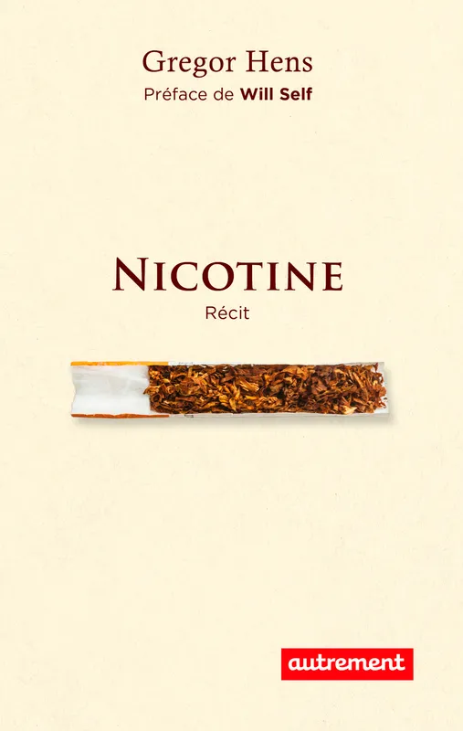 Livres Santé et Médecine Santé Généralités Nicotine, RECIT Gregor Hens