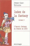 Index de la fantasy / volume 2, L'heroic fantasy en France en 2003.