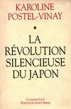 La Révolution silencieuse du Japon Karoline Postel-Vinay