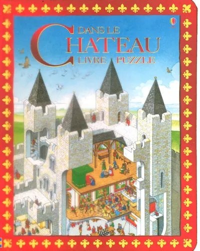 Livres Jeunesse de 3 à 6 ans Livres animés et pop-up DANS LE CHATEAU LIVRE PUZZLE Christophe Mauri