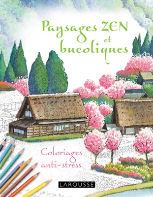 Cahiers coloriages paysages Zen et bucoliques
