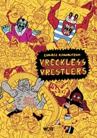 Vreckless vrestlers