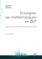 Enseigner les mathématiques en ZEP : Recherche sur la géométrie en sixième